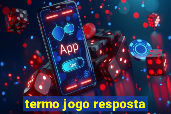 termo jogo resposta